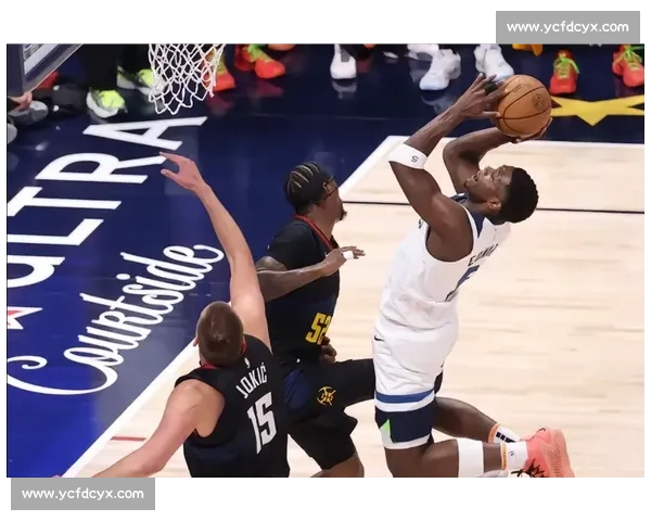 森林狼与掘金巅峰对决西部强强碰撞胜负悬念拉满季后赛焦点之夜燃爆全场